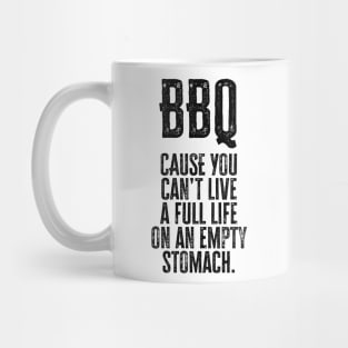 BBQ - Cant` live without it / funny barbeque quote Mug